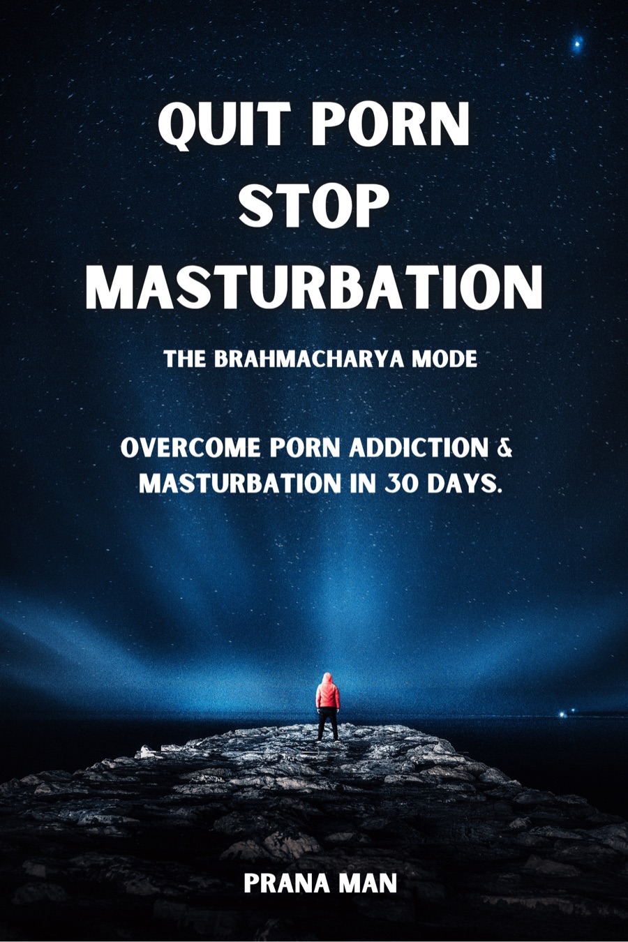 Quit Porn Stop Masturbation
