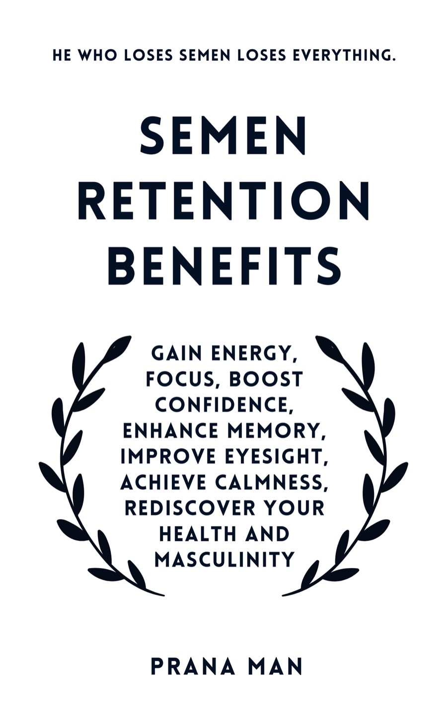 Semen Retention Benefits